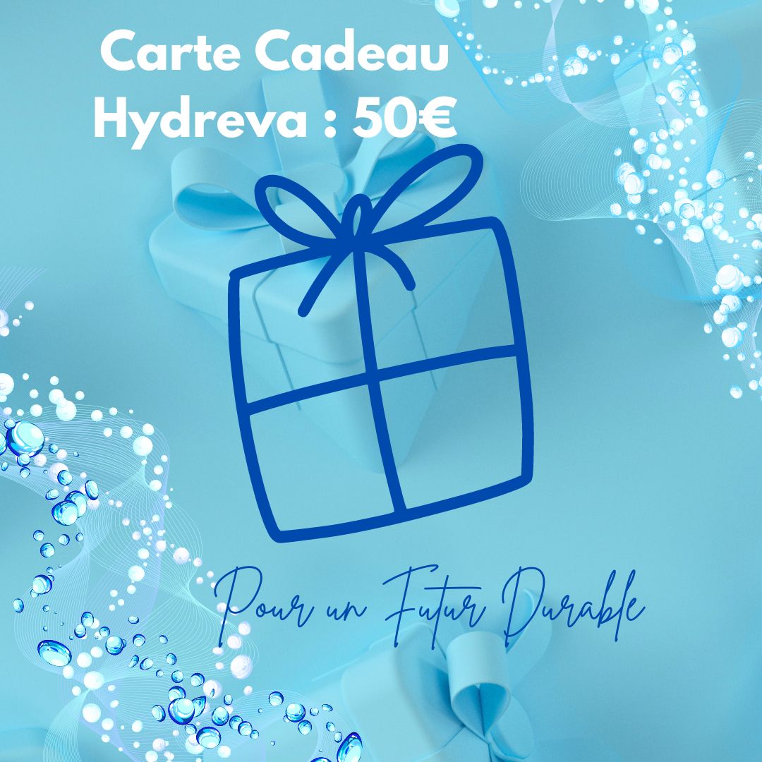 Carte cadeau Hydreva 50 euros eau pure filtration écologique futur durable